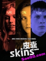vejp----英剧《皮囊》---- Skins ---- 全S01-S07季，外挂字幕版和内嵌双语字幕版